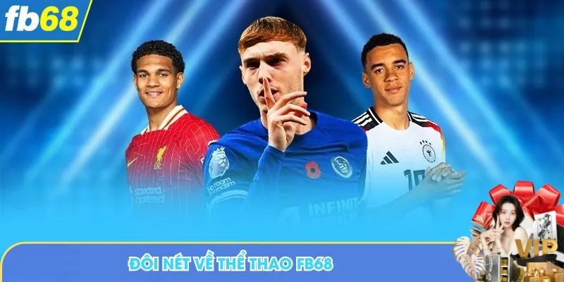Đôi nét về thể thao FB68